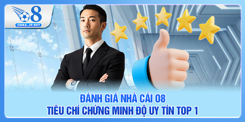Đánh Giá Nhà Cái O8