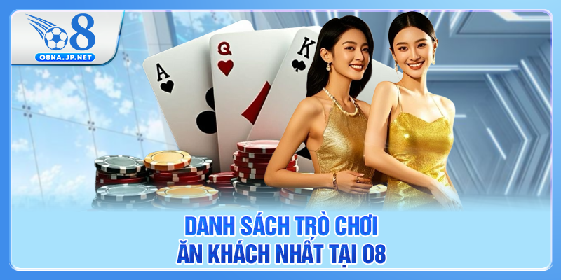 Danh sách trò chơi ăn khách nhất tại O8