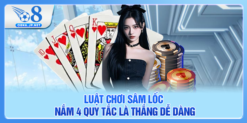 Luật Chơi Sâm Lốc