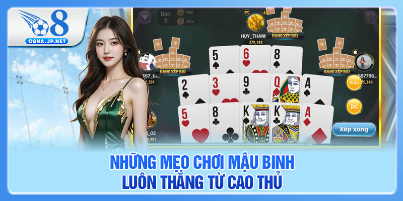 Những mẹo chơi Mậu binh luôn thắng từ cao thủ